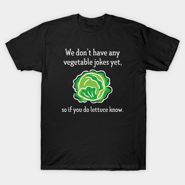 Vegetable Jokes T-Shirt by LuckyFoxDesigns